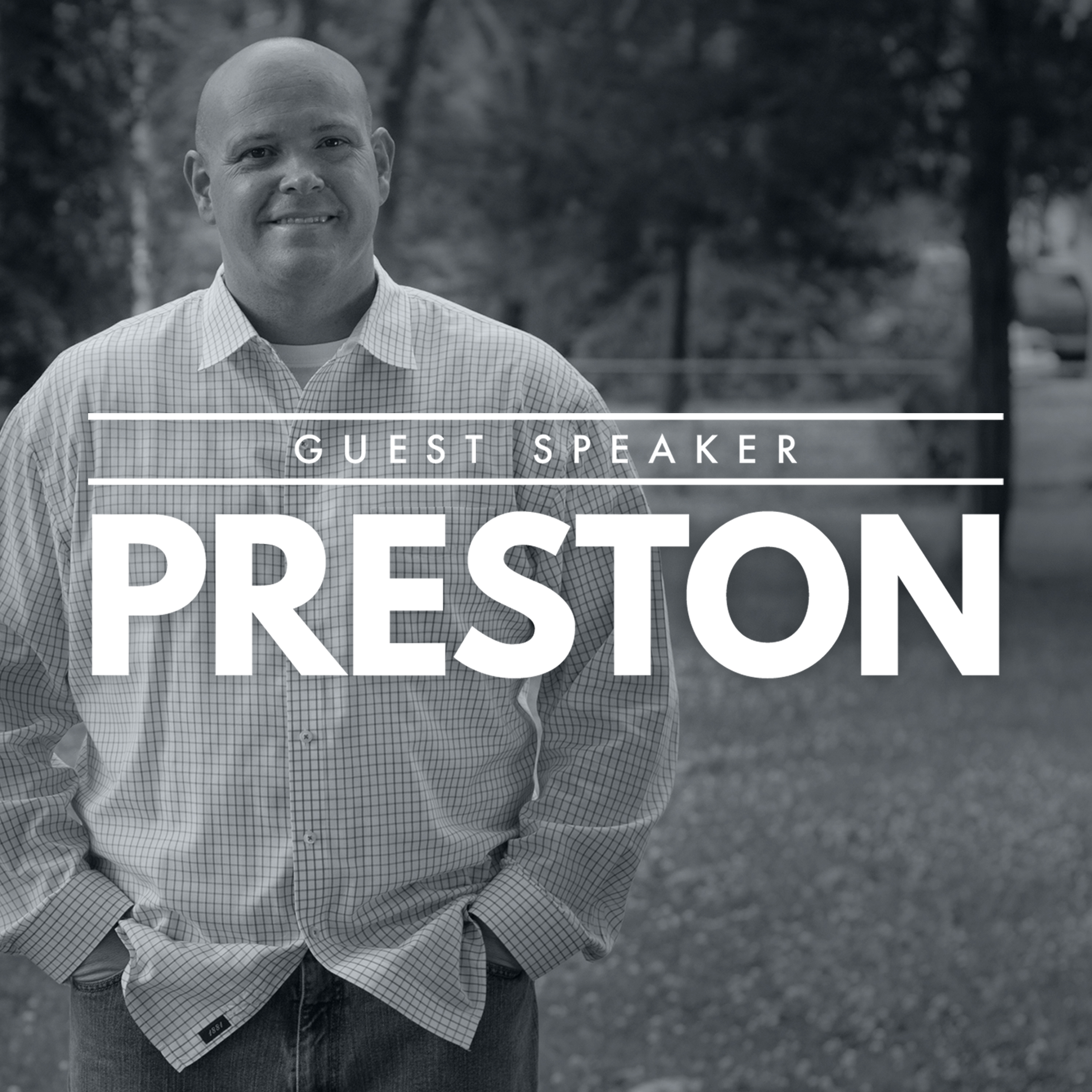 Guest Speaker – Preston