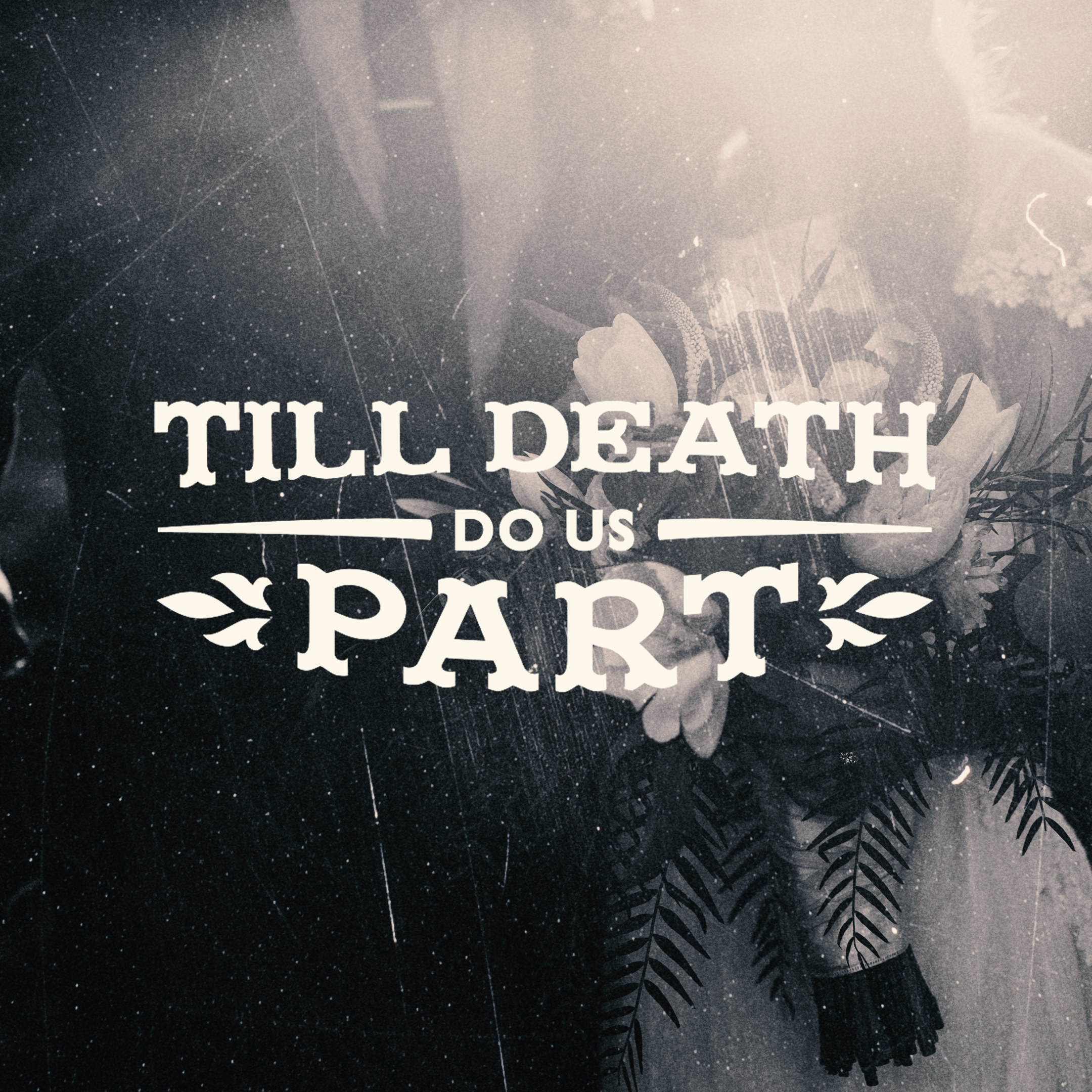 Till Death Do Us Part – Week Two