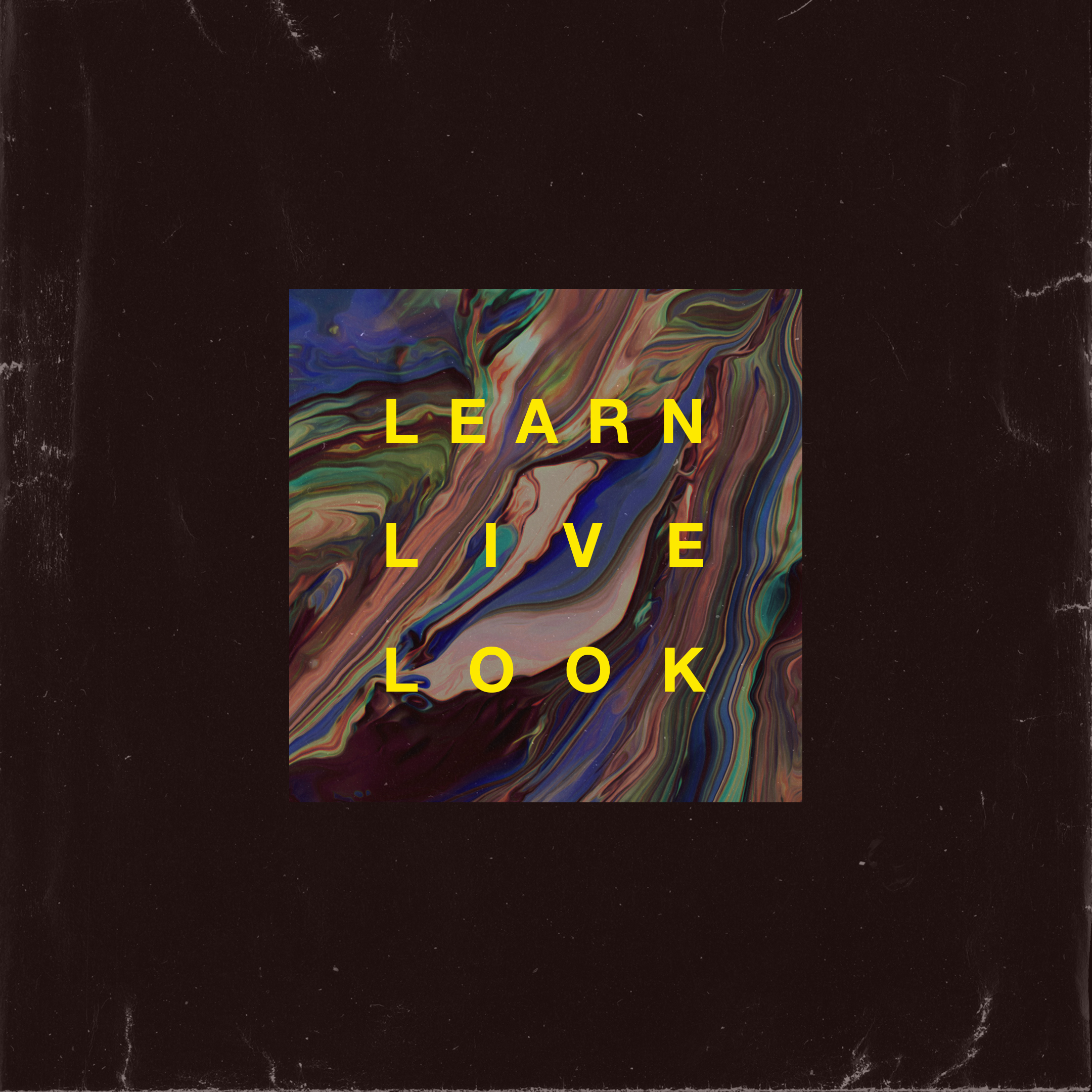Learn Live Look – Week Three