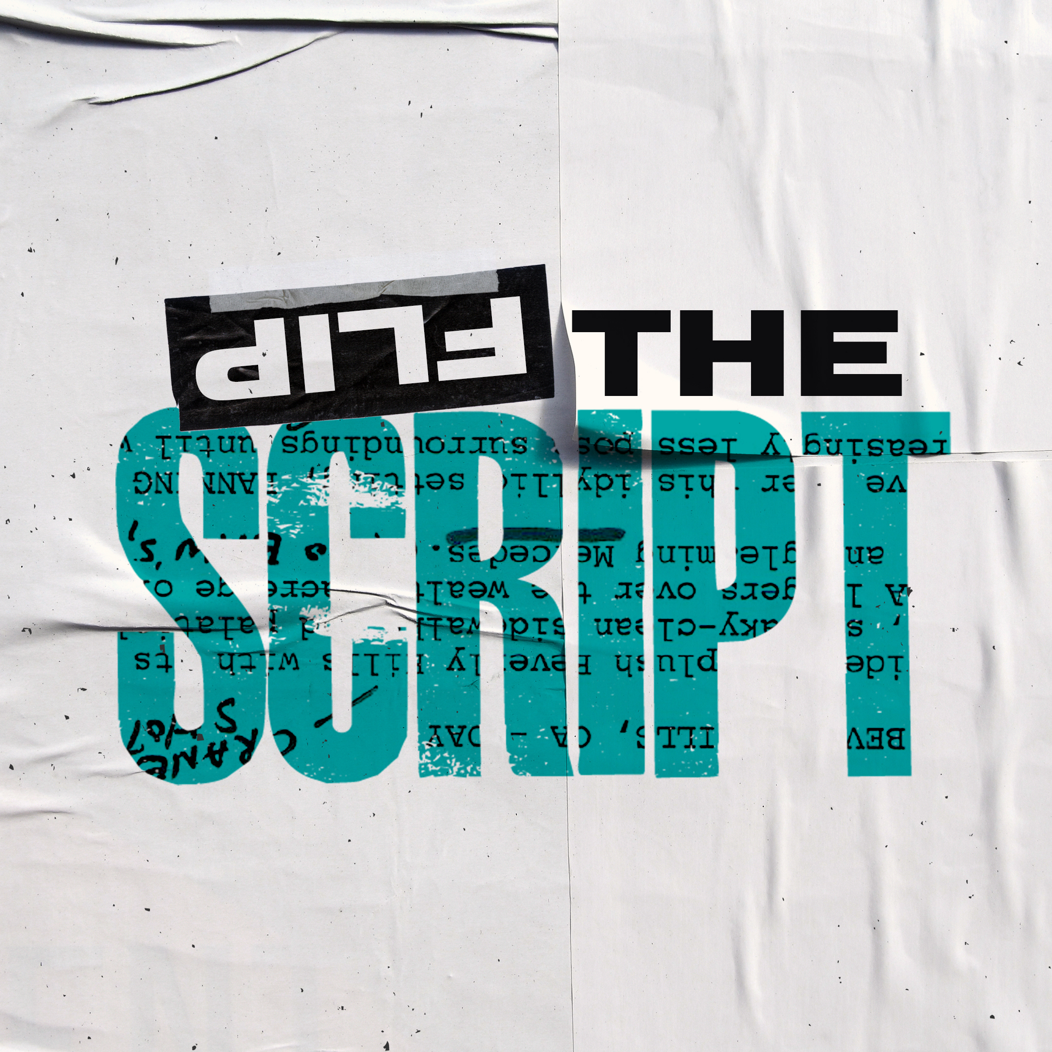 Flip The Script – Week Three