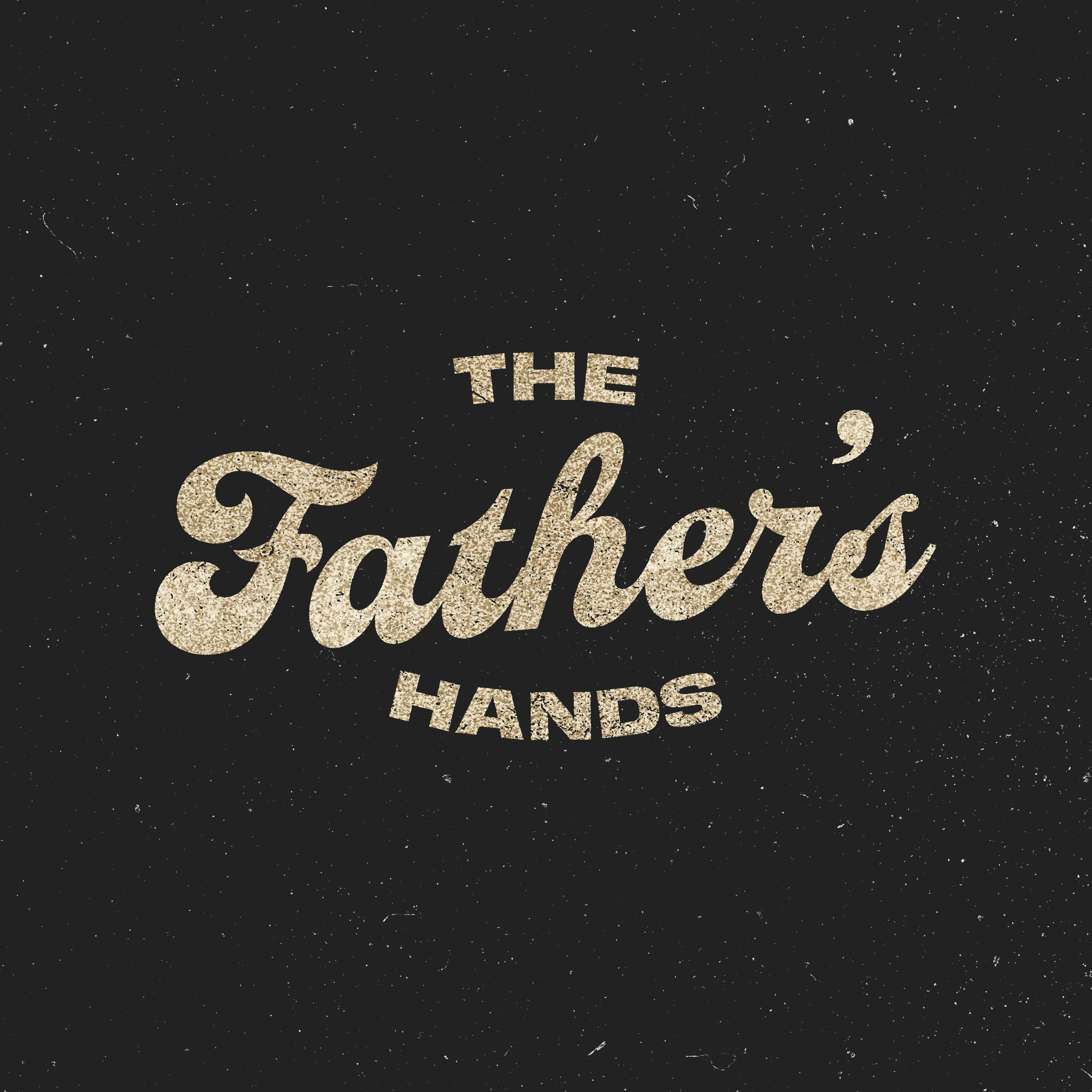The Father’s Hands