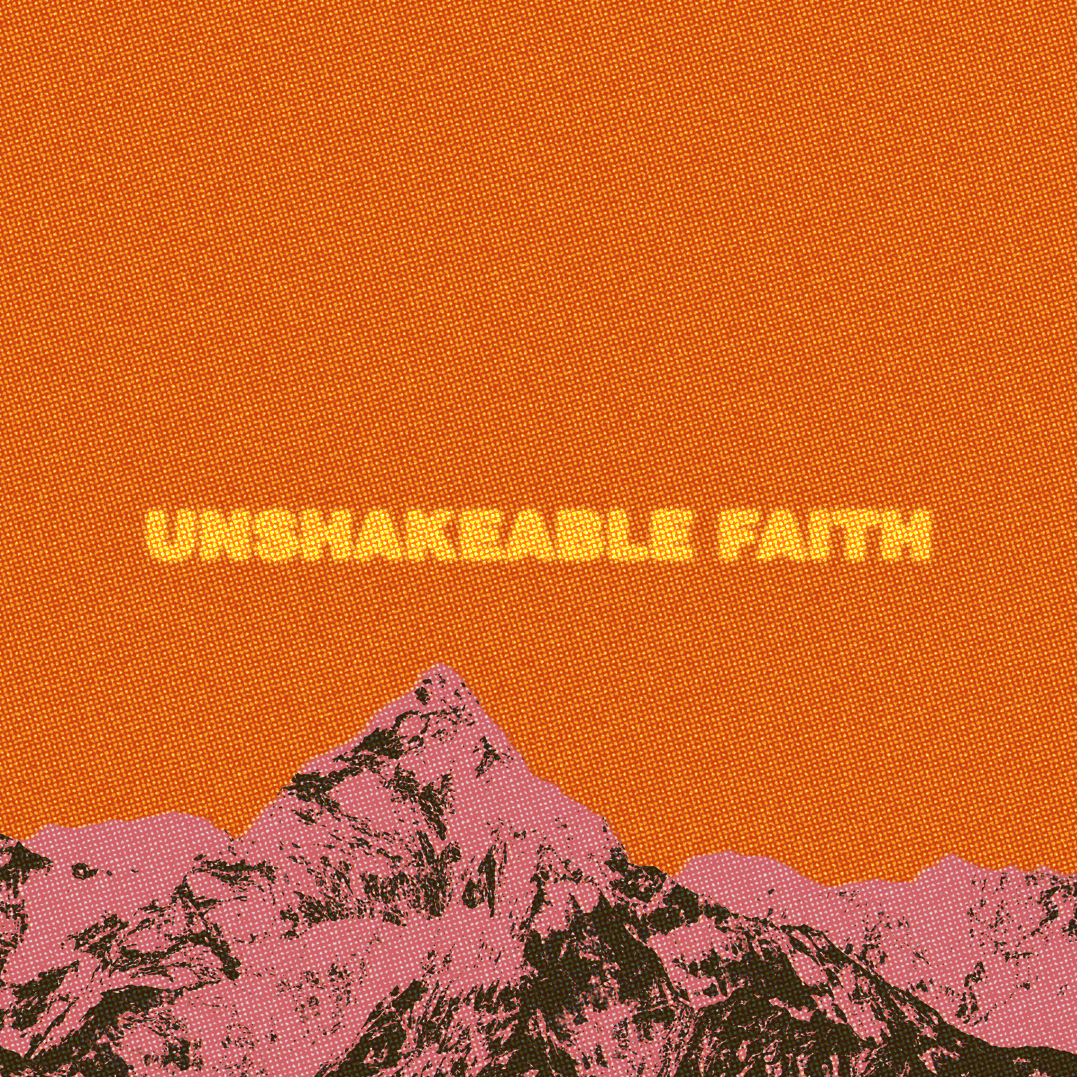 Unshakeable Faith