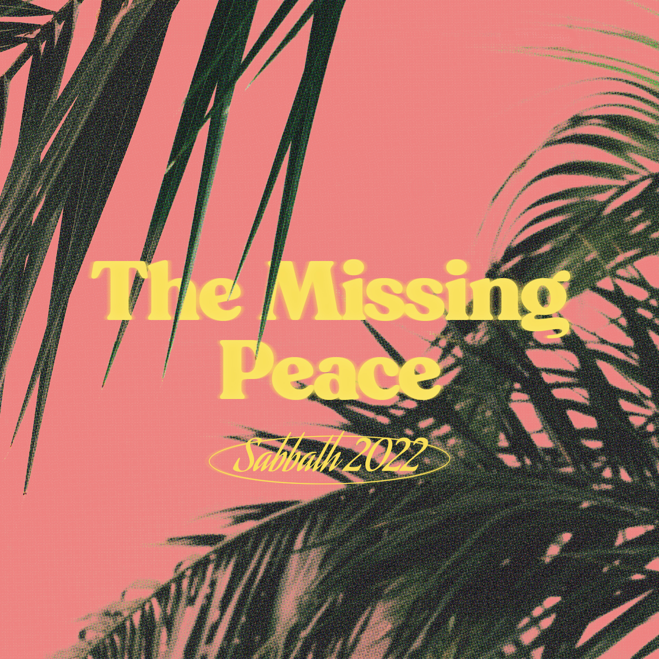 The Missing Peace – Week Three