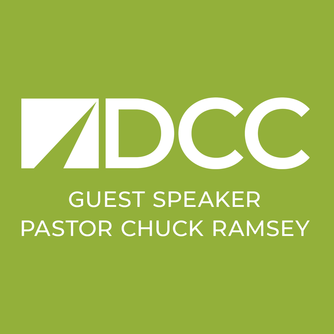 Guest Speaker Pastor Chuck Ramsey