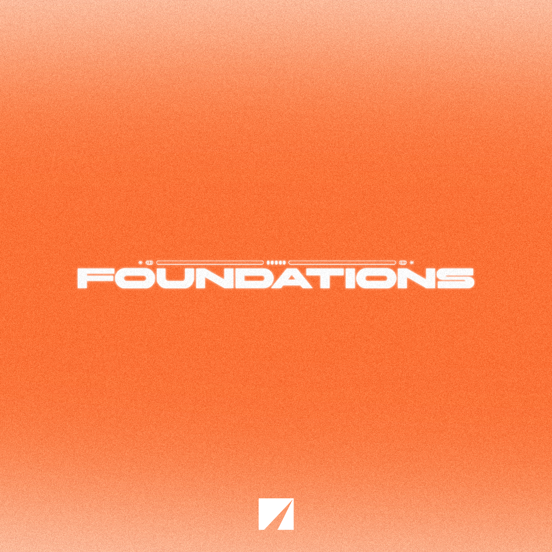 Foundations Week Two